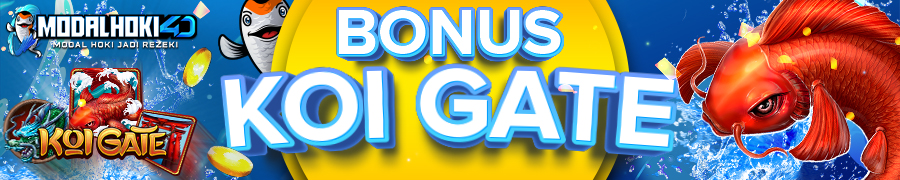 Bonus Slot Koi Gate MODALHOKI4D